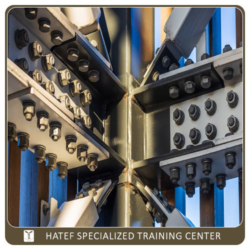 روش های اجرا و کنترل اتصالات در سازه های فولادی _مرداد ماه 1404